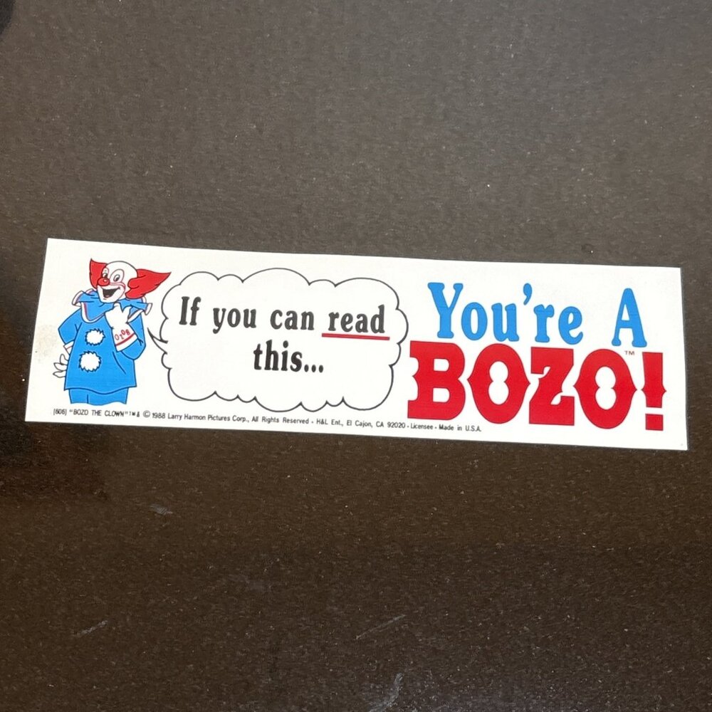 Vtg Bumper Sticker If You Can Read This Youre A Bozo Clown Original 1988 USA